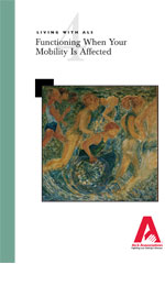 Functioning when your mobility is affected